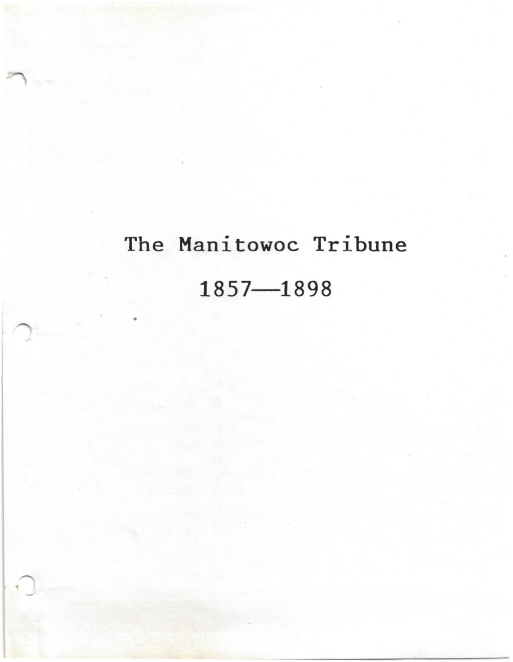 Index Of Manitowoc Tribune — Terry Gollata&nbsp;Collection
